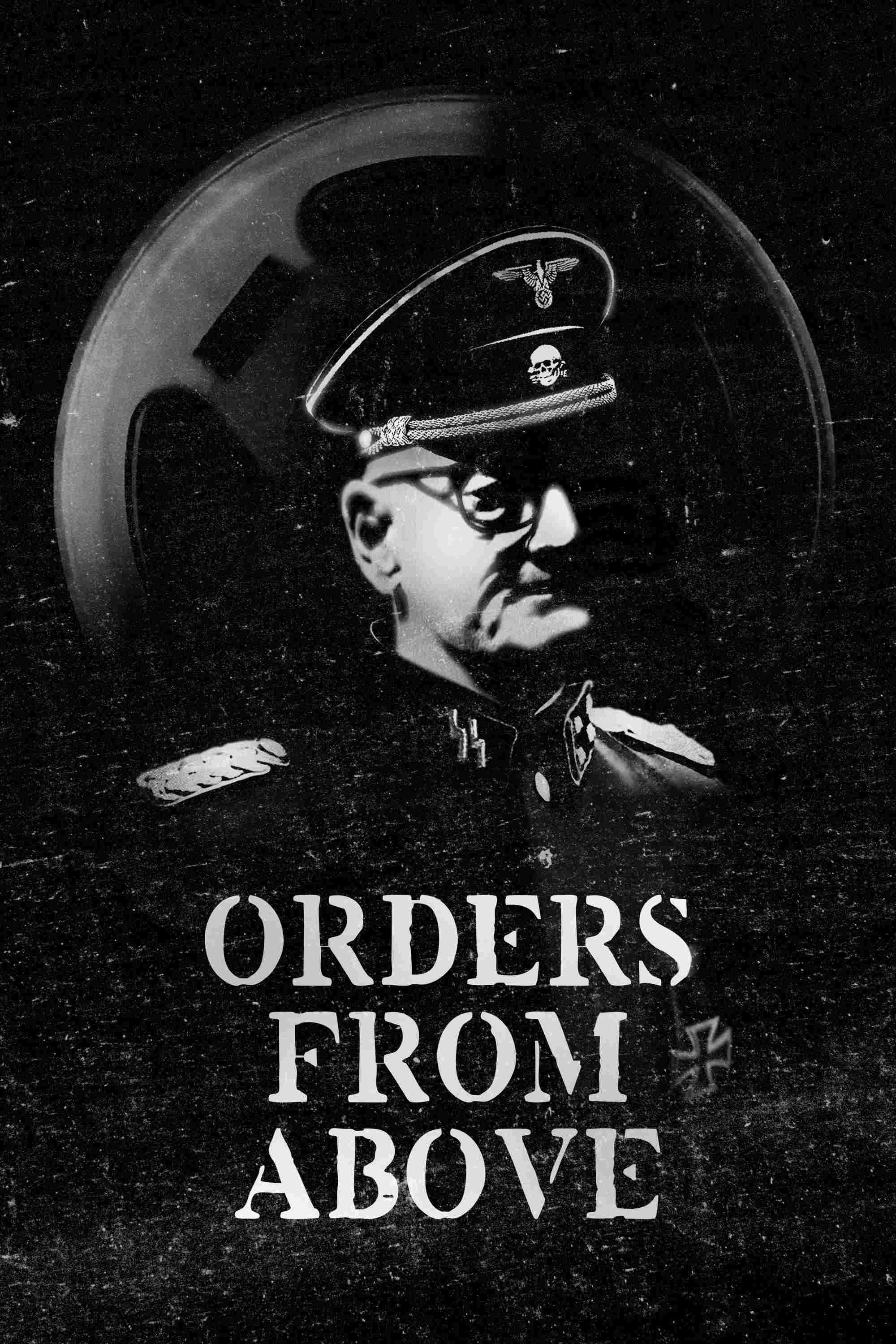  Orders from Above 