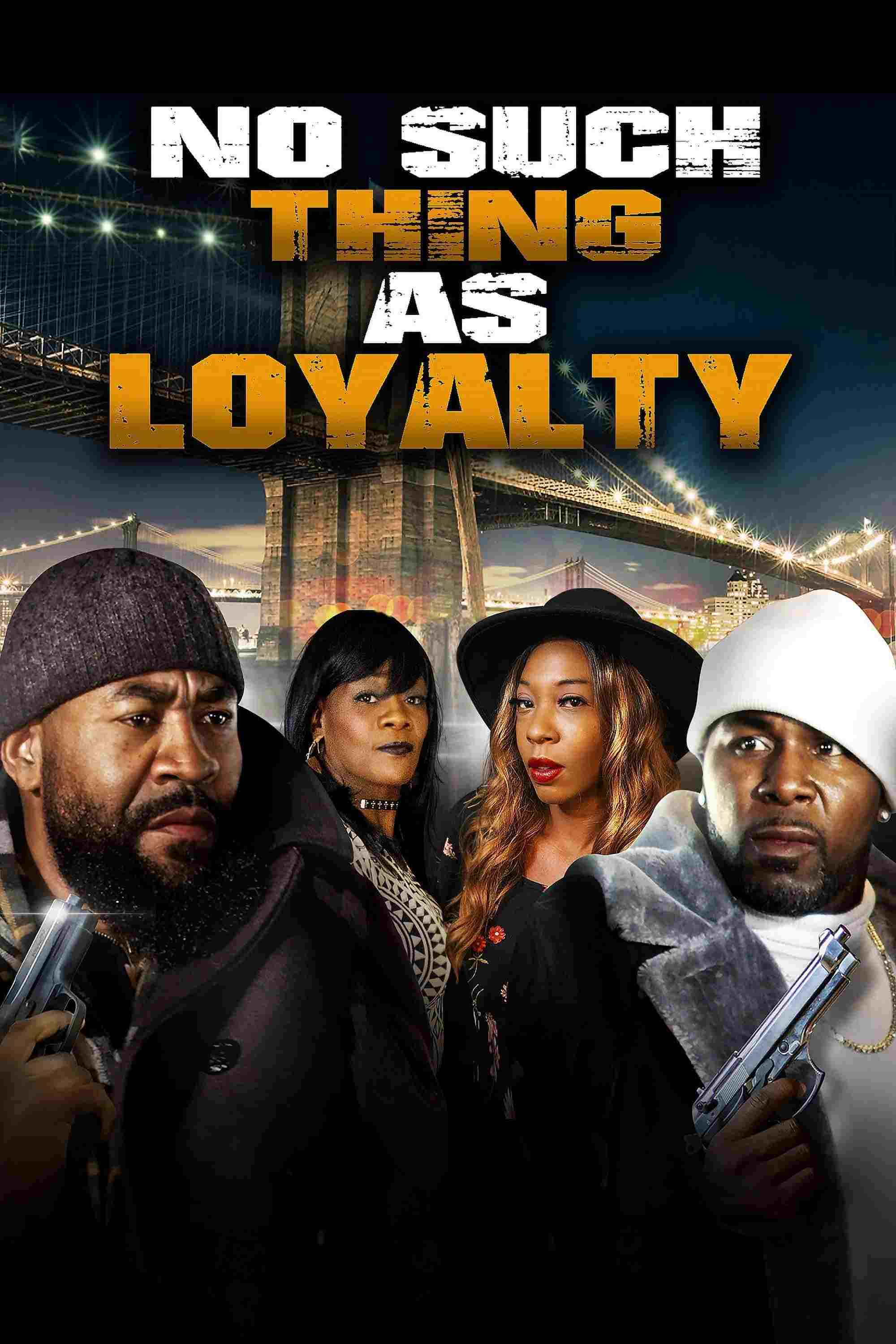  No Such Thing as Loyalty 
