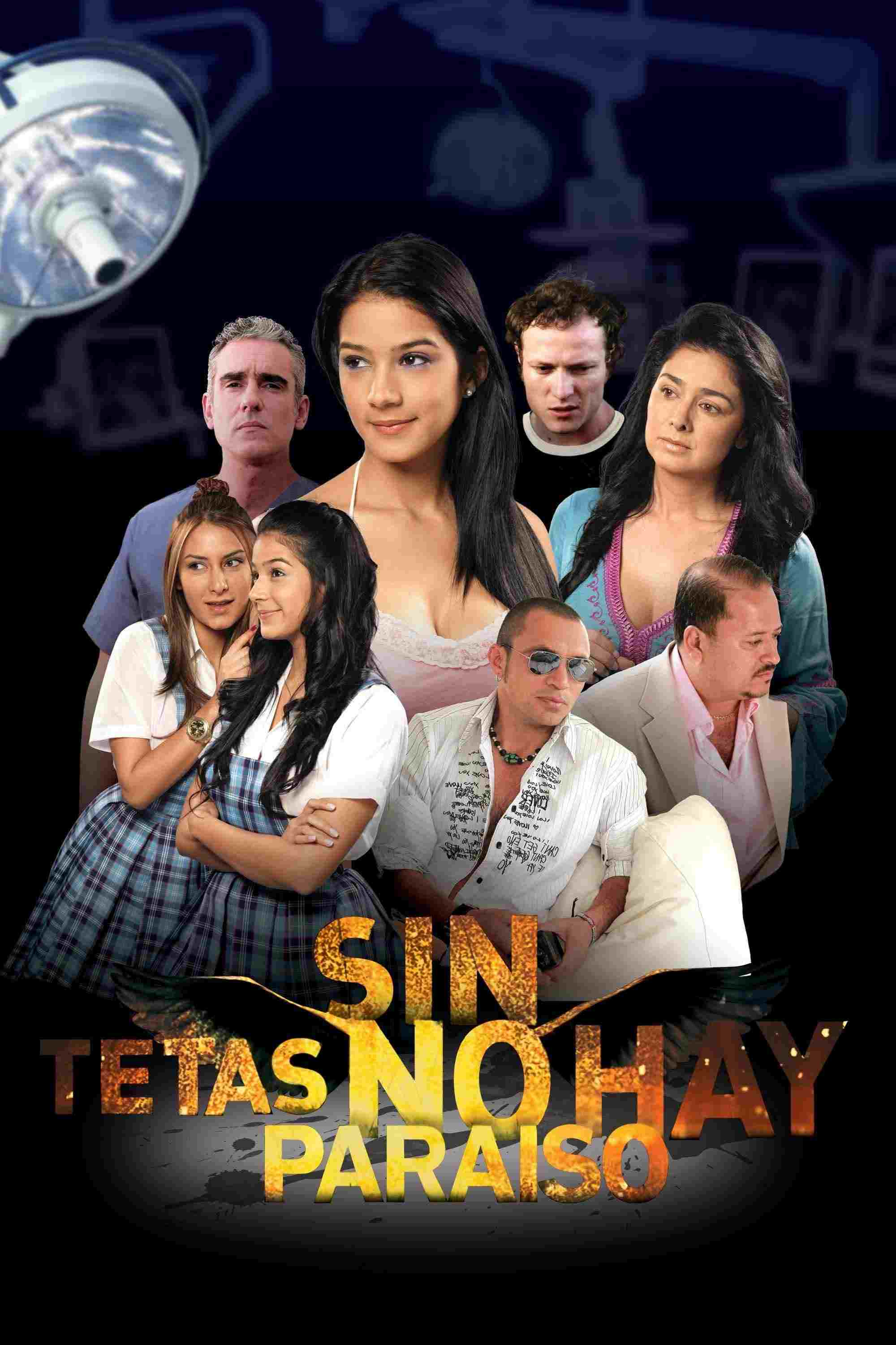  Sin tetas no hay paraíso 