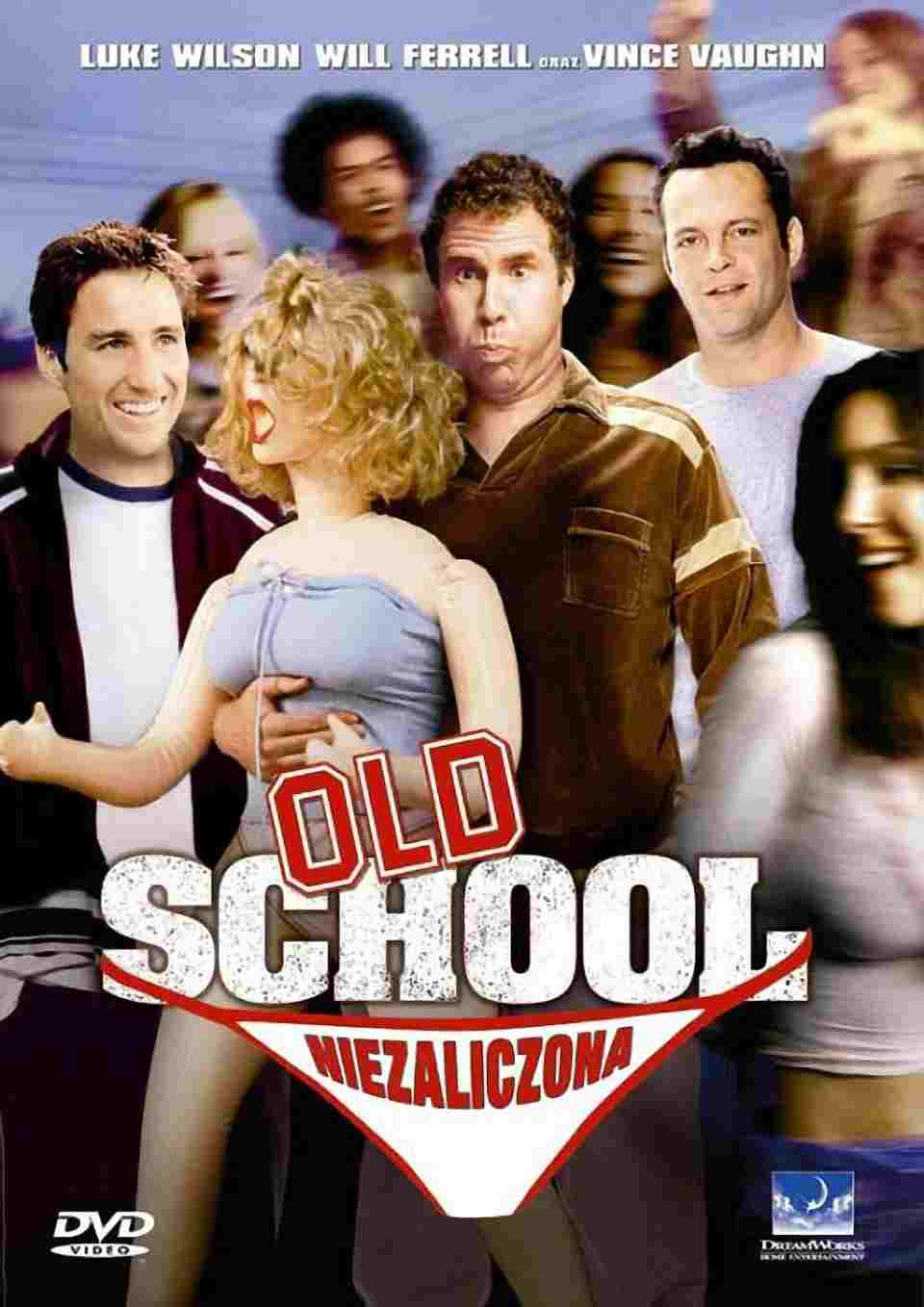  Old School: Niezaliczona 
