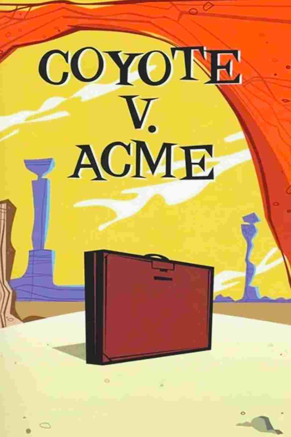  Coyote vs. Acme 