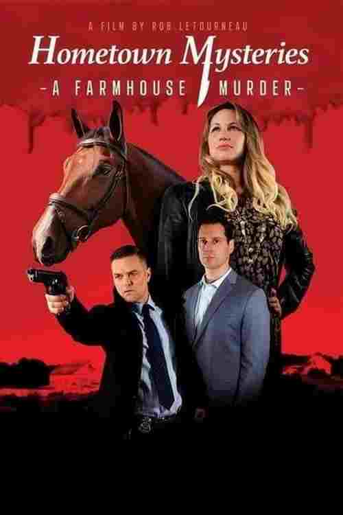  Hometown Mysteries: A Farmhouse Murder 