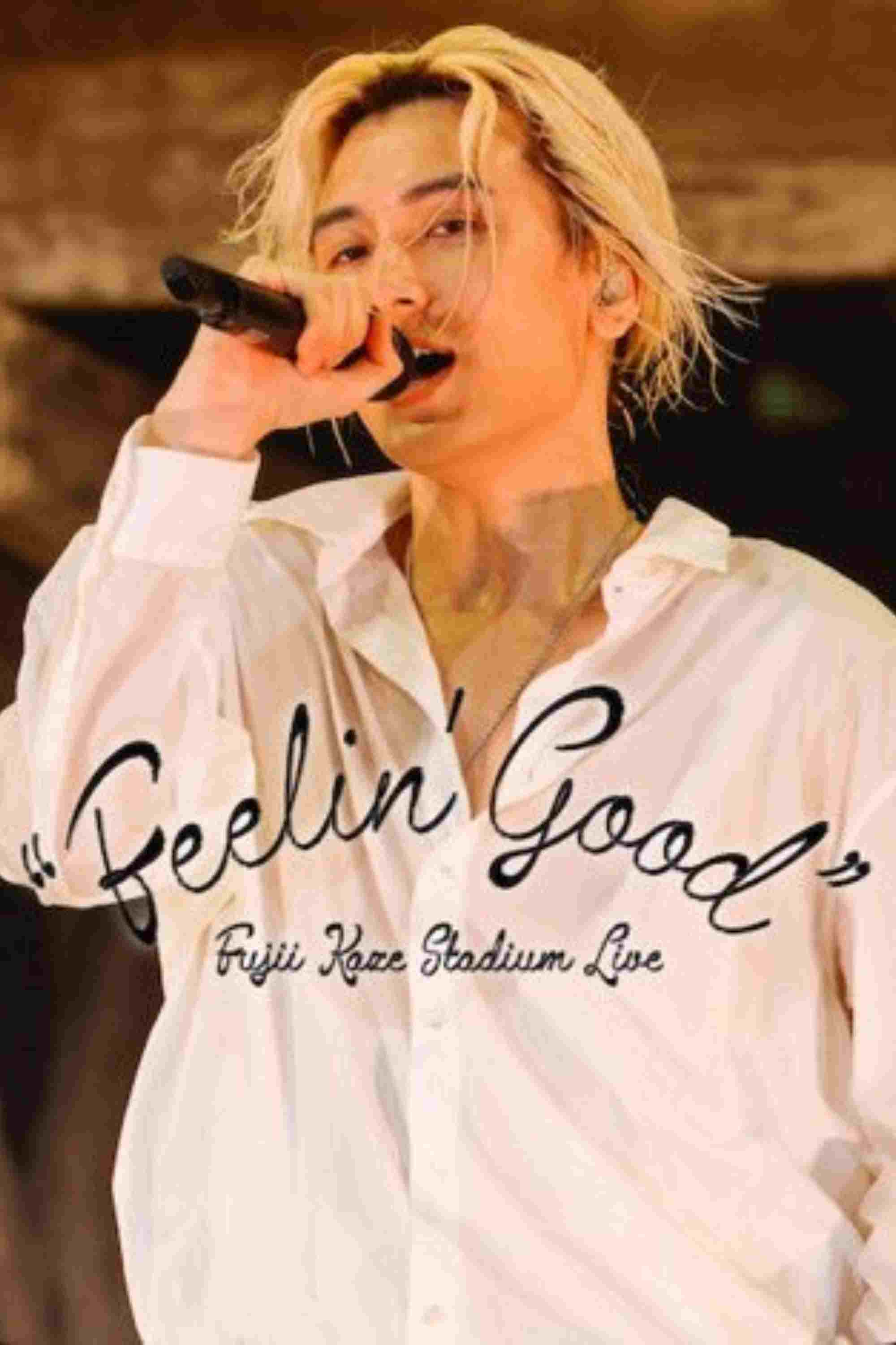  Fujii Kaze Stadium Live "Feelin' Good" 