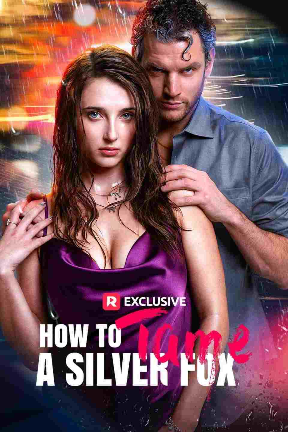  How to Tame a Silver Fox 