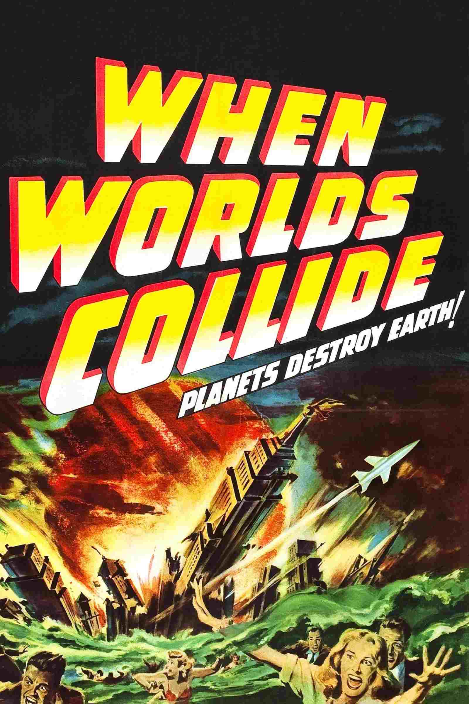  When Worlds Collide 