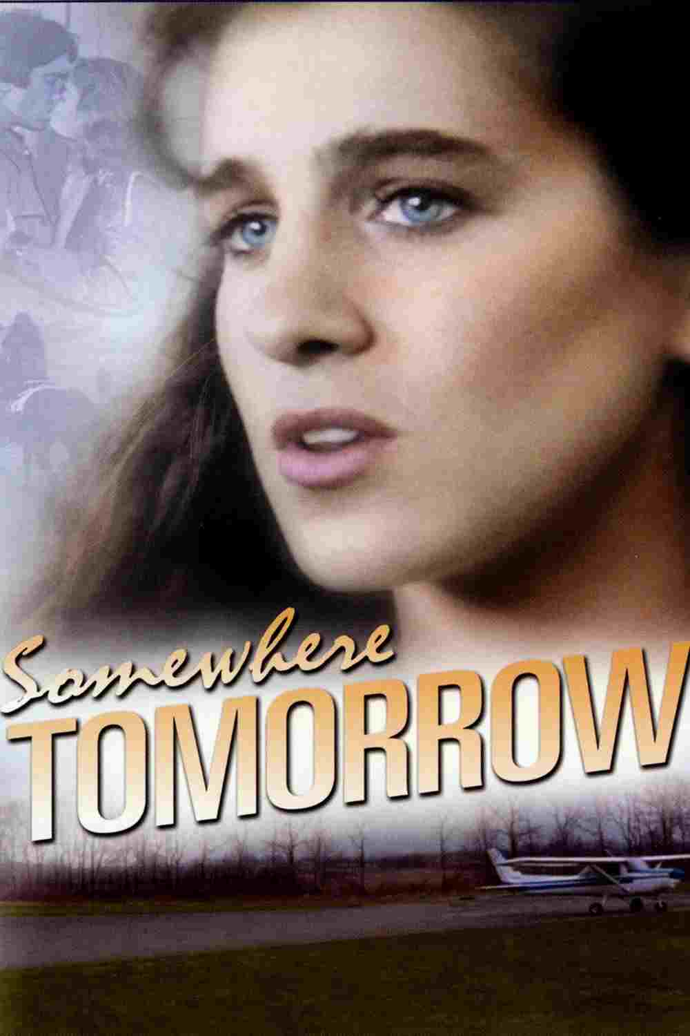  Somewhere, Tomorrow 