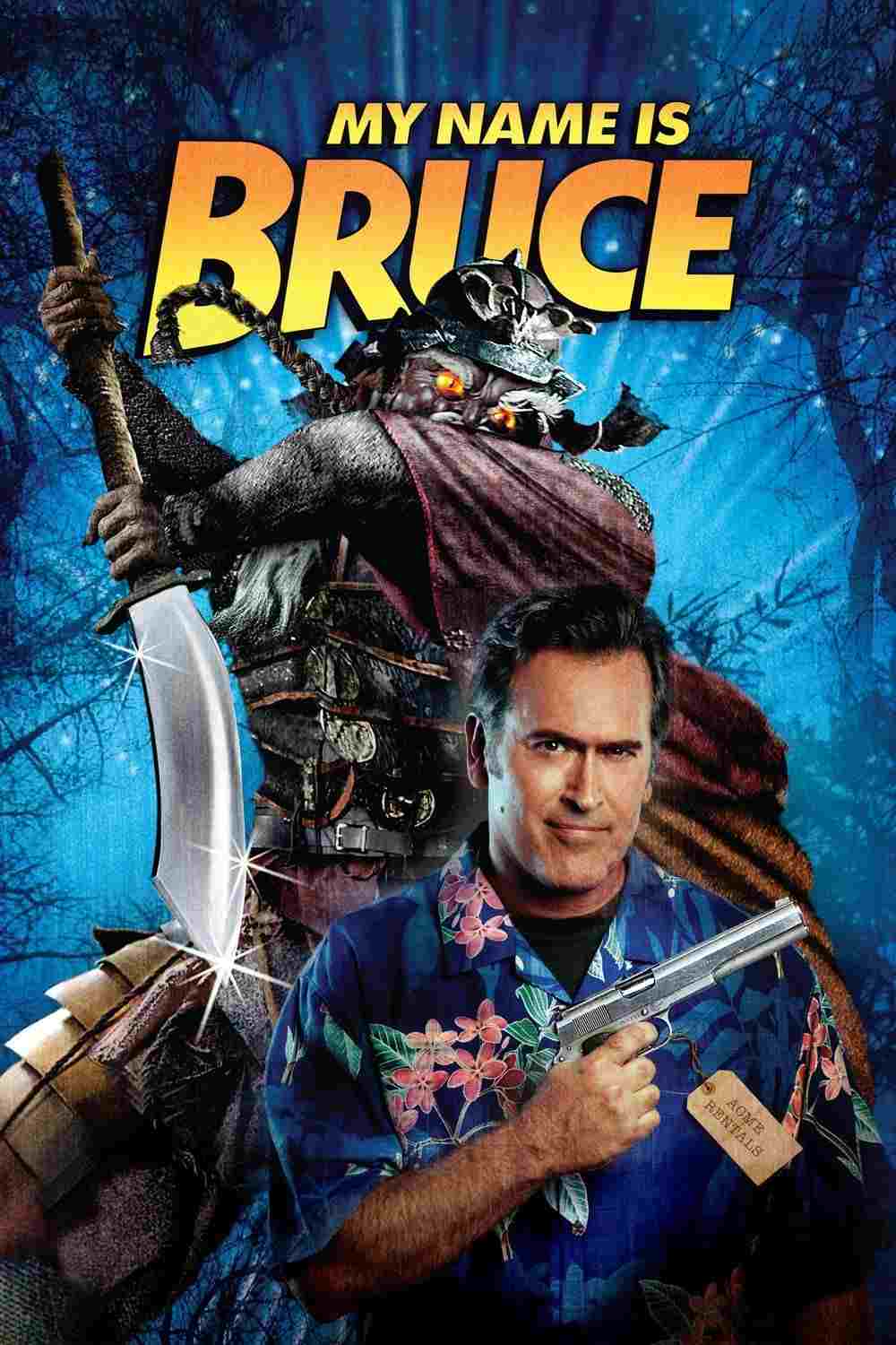  My Name Is Bruce 