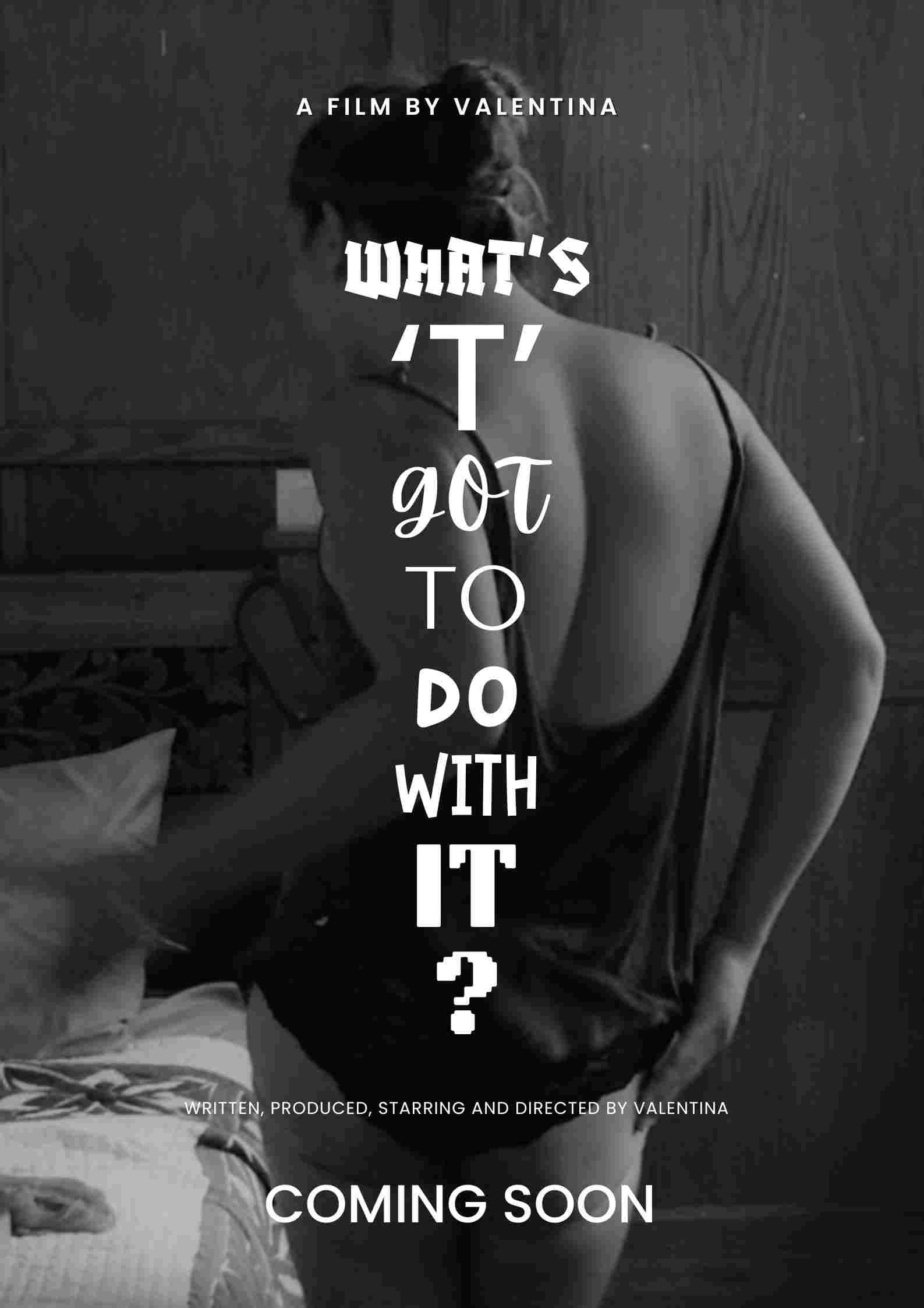  What's 'T' Got To Do With It? 
