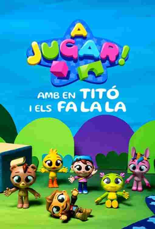  A jugar! Amb en Titó i els Fa La La 