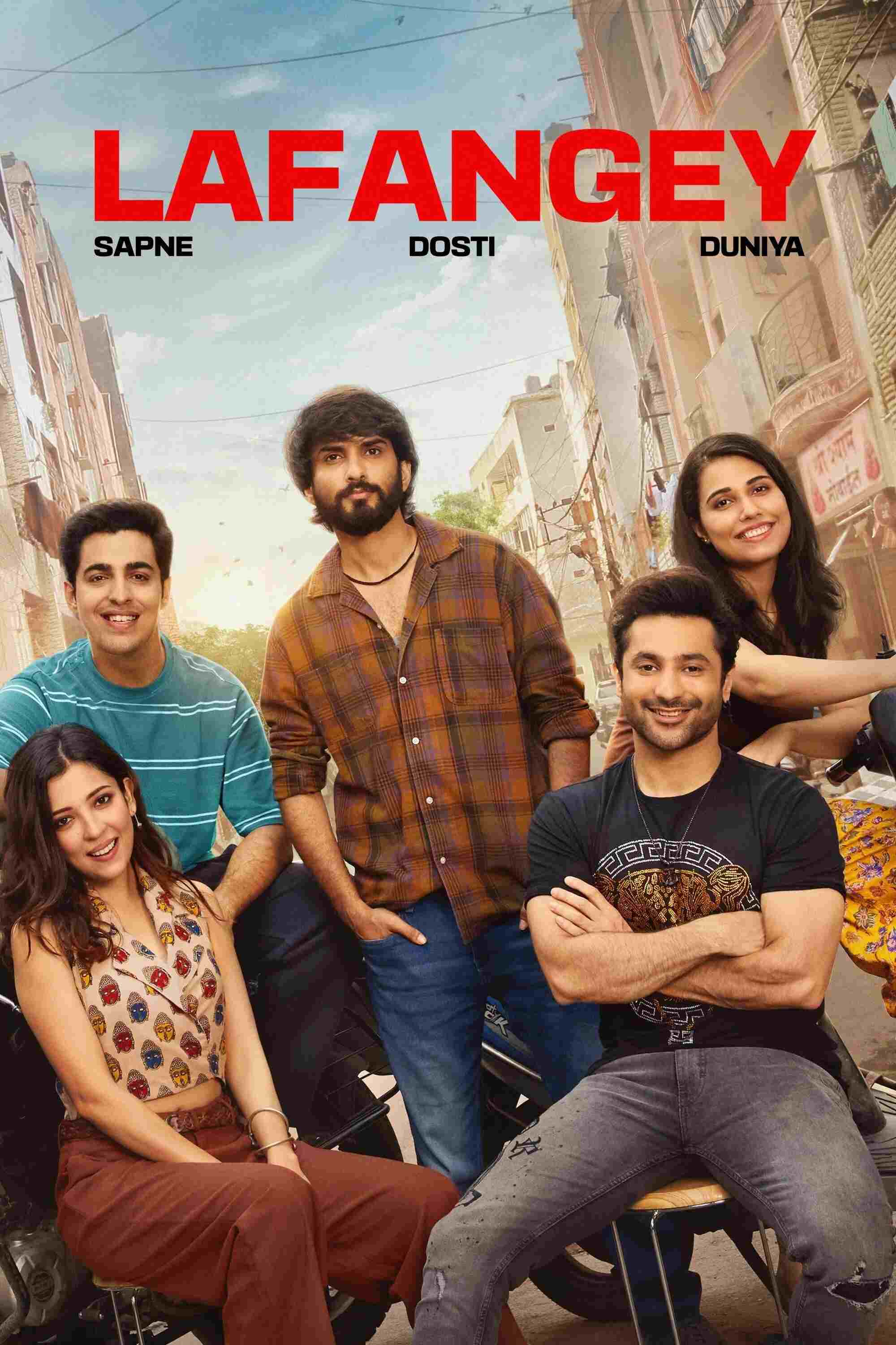 Lafangey - Sapne, Dosti, Duniya 