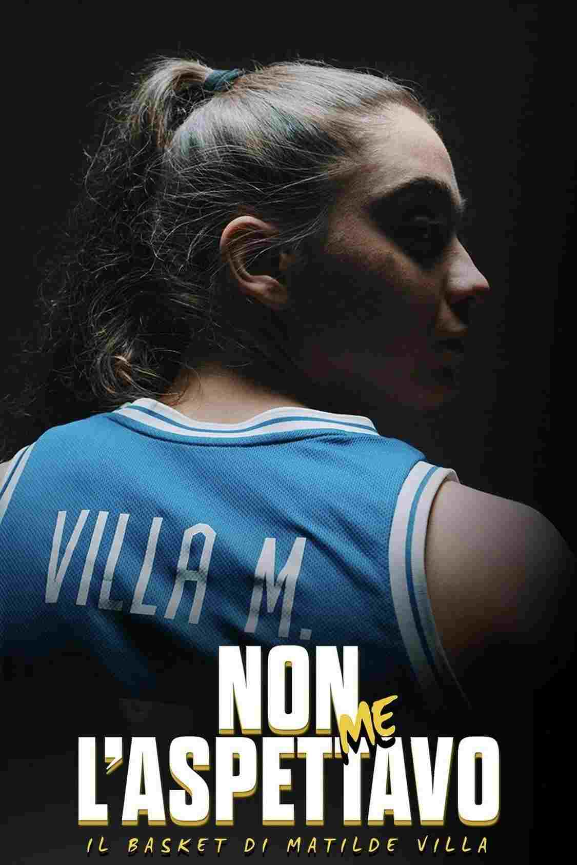  Non me l'aspettavo - Il basket di Matilde Villa 