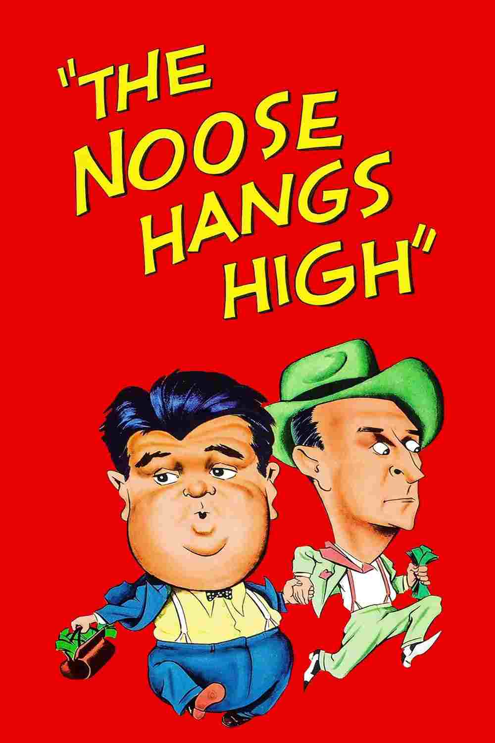  The Noose Hangs High 