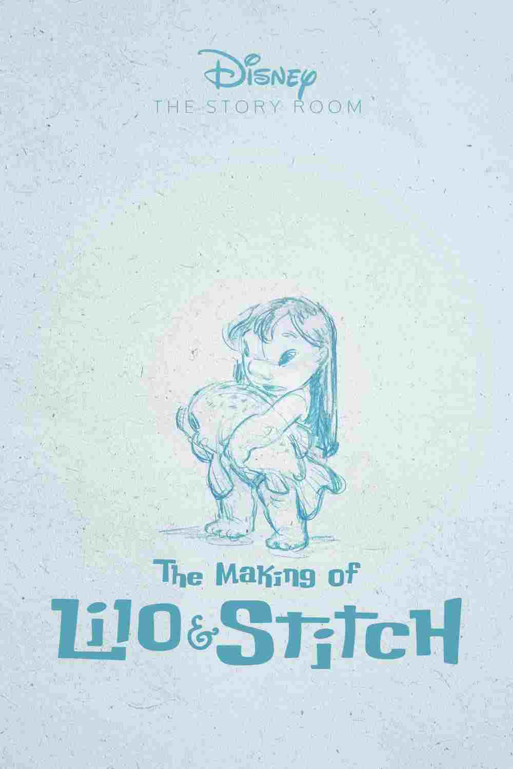  The Story Room: The Making of 'Lilo & Stitch' 