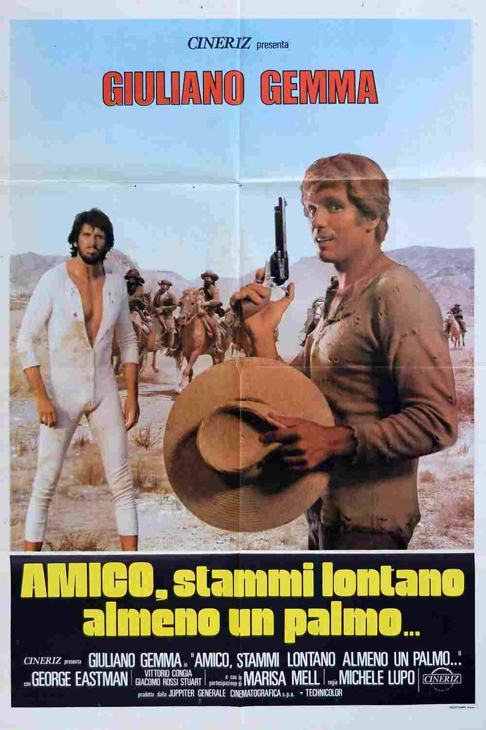  Amico, stammi lontano almeno un palmo 