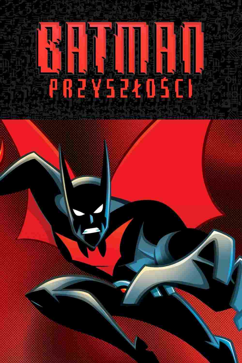  Batman Przyszłości 