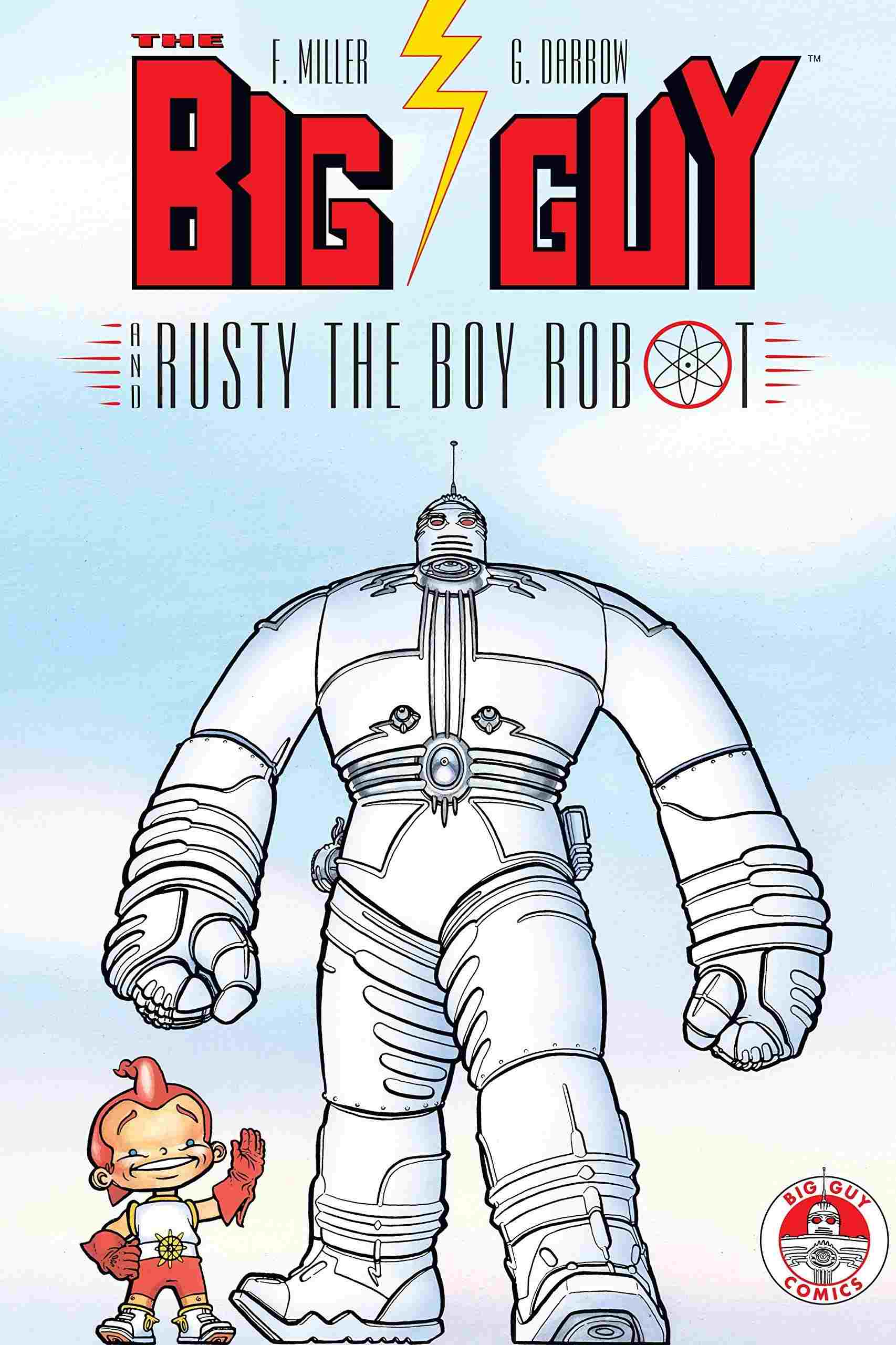  The Big Guy and Rusty the Boy Robot 