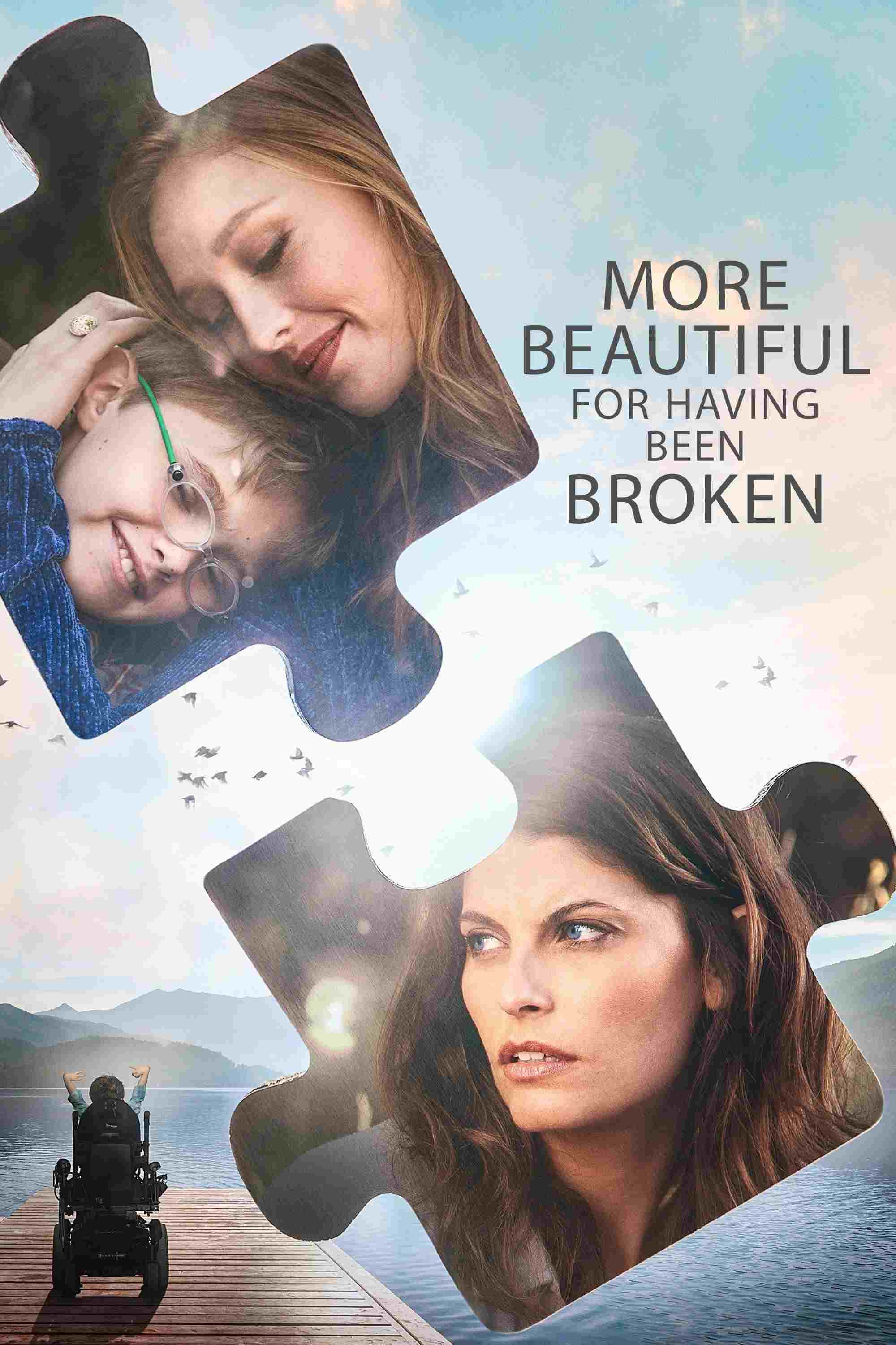  More Beautiful for Having Been Broken 