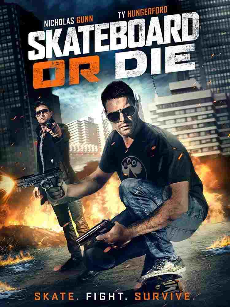  Skateboard or Die 