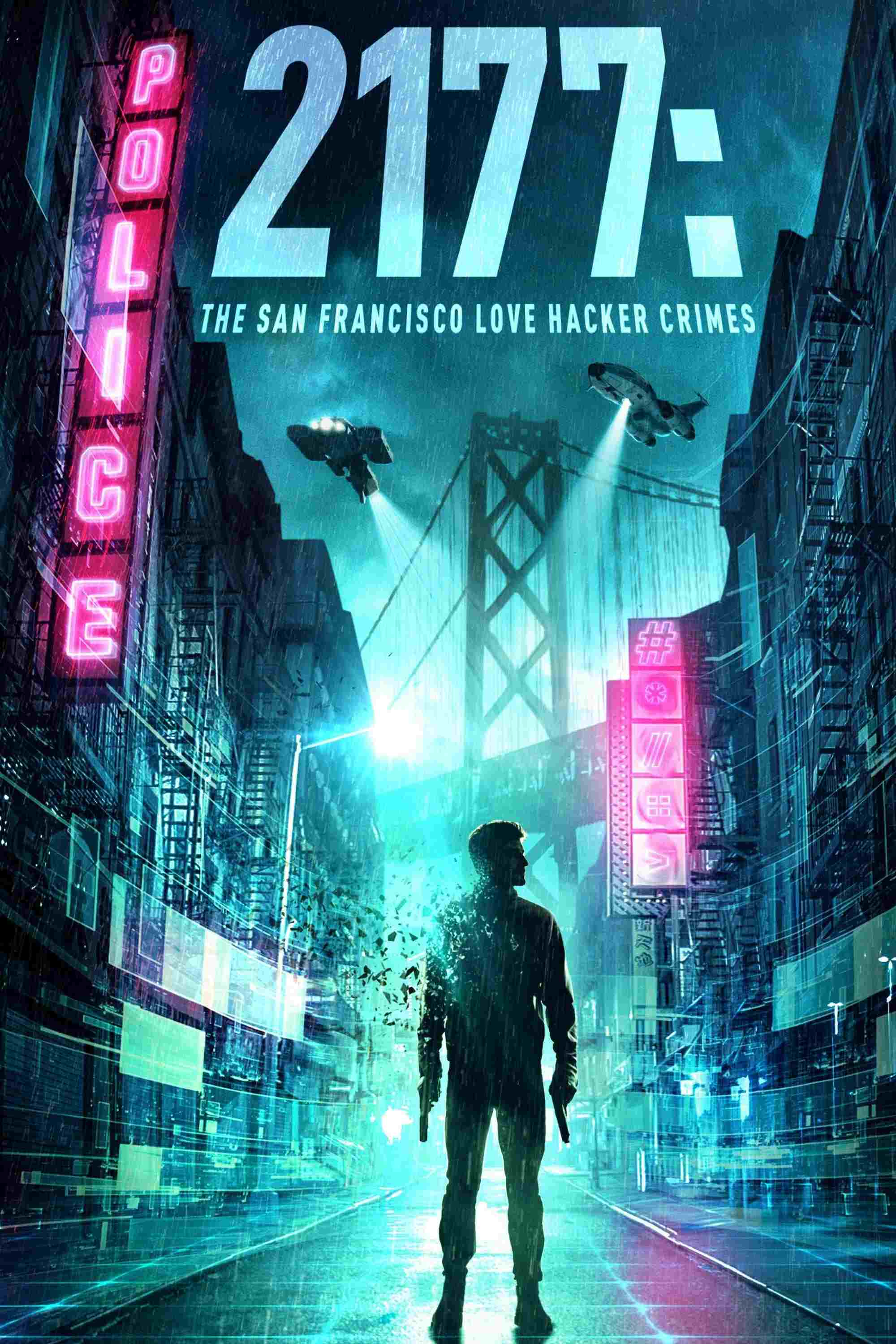  2177: The San Francisco Love Hacker Crimes 