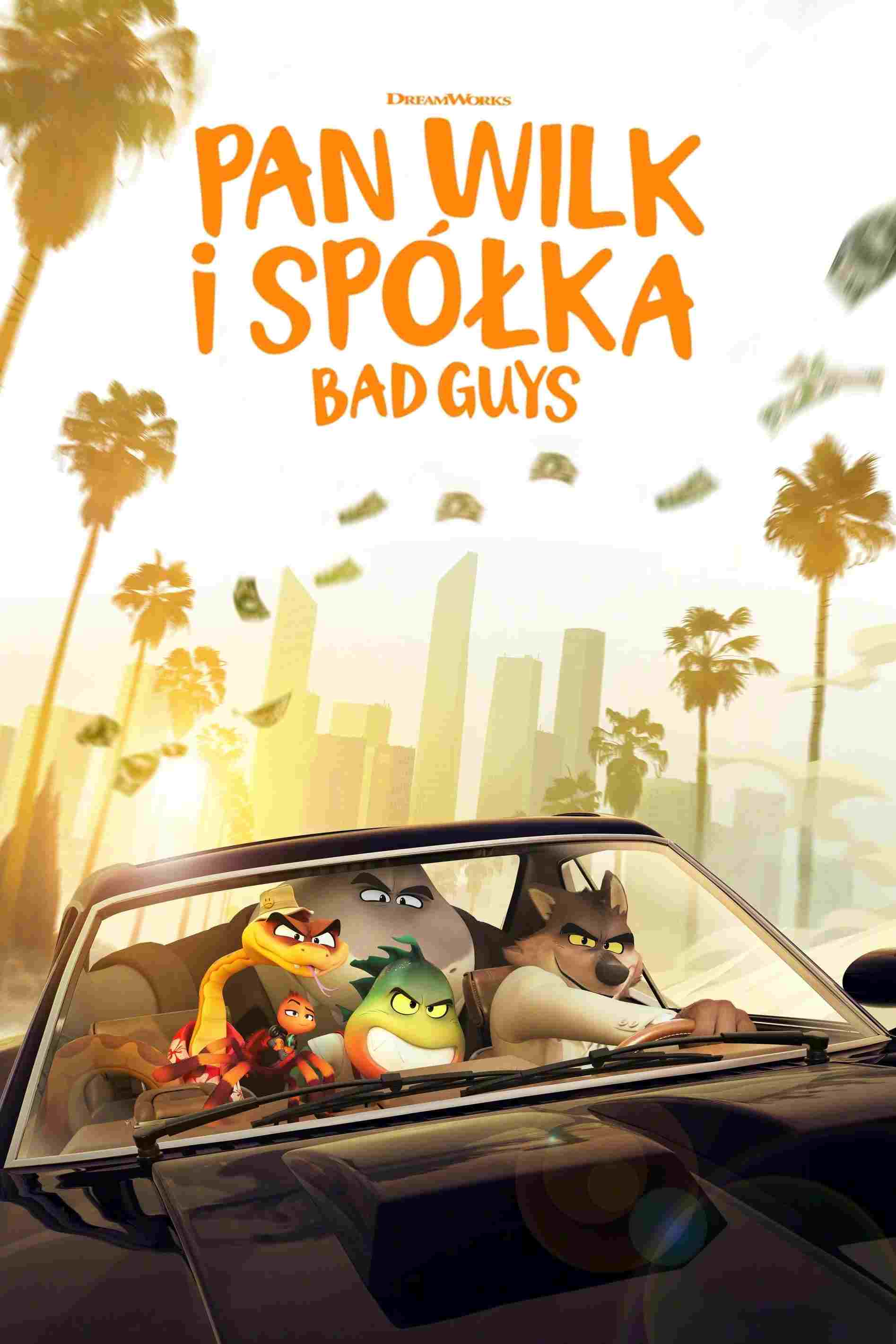  Pan Wilk i spółka. Bad Guys 