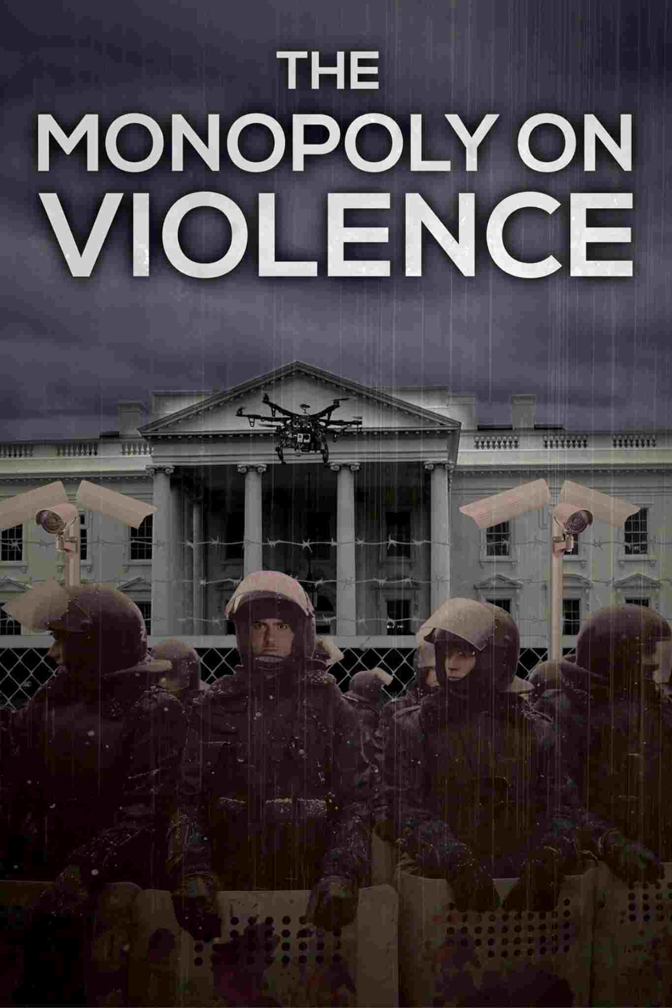  The Monopoly on Violence 