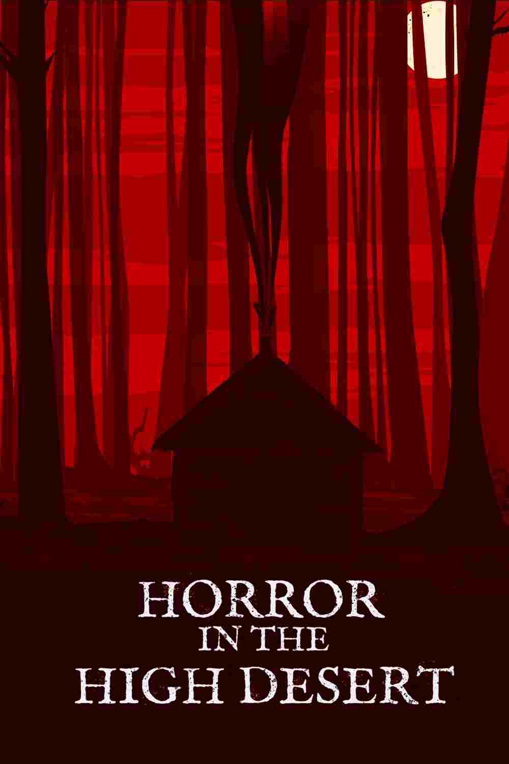  Horror in the High Desert 