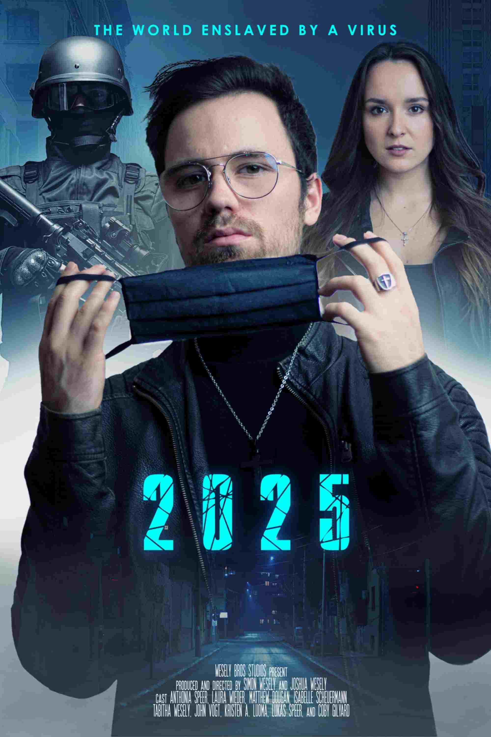  2025: The World Enslaved by a Virus 