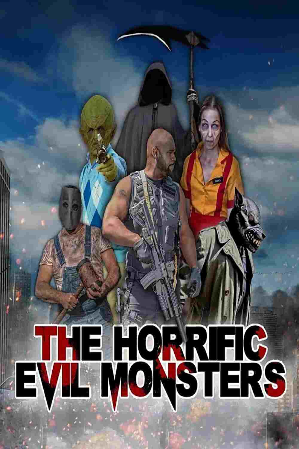  The Horrific Evil Monsters 