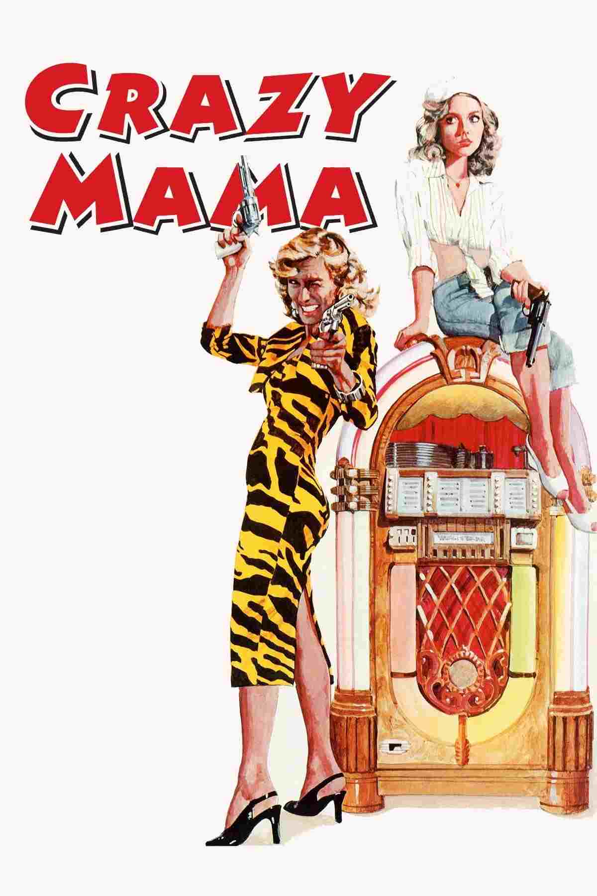  Crazy Mama 