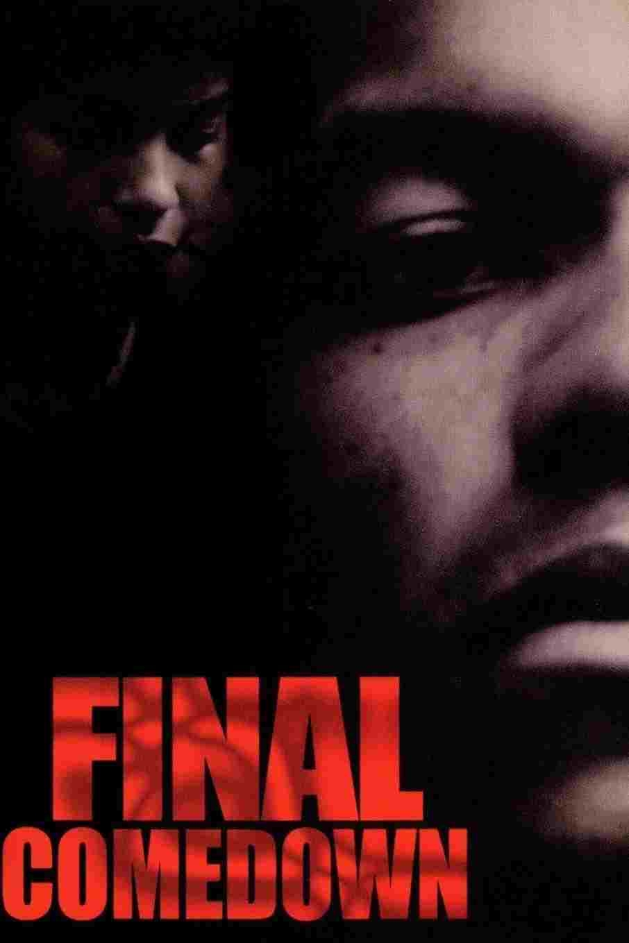  The Final Comedown 