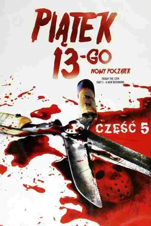  Piątek trzynastego 5: Nowy Początek 