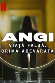 Angi: Fałszywe życie, prawdziwa zbrodnia