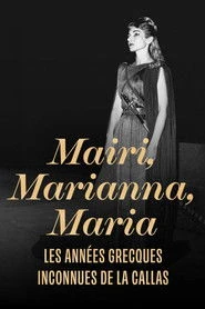 Maria Callas. Nieznane lata