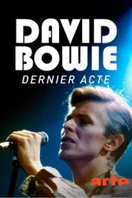 Bowie: The Final Act